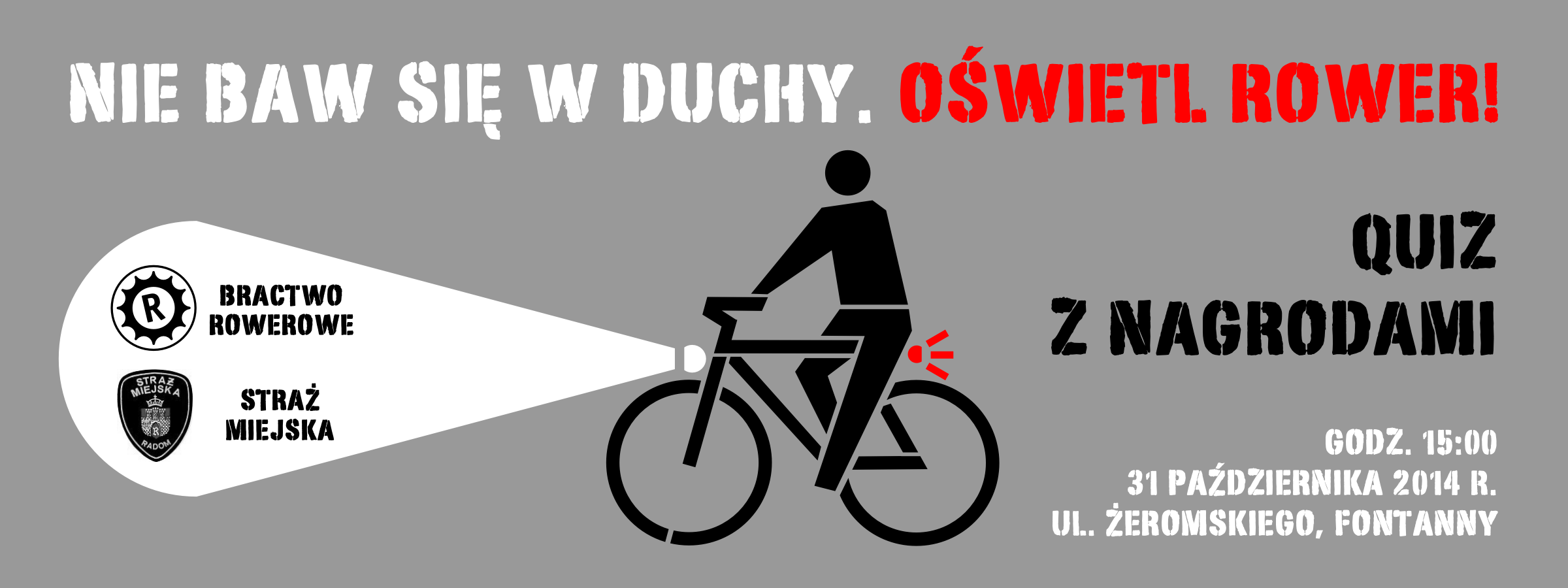 Nie baw się w duchy - happening Bractwa Rowerowego Nie baw się w duchy - happening Bractwa Rowerowego